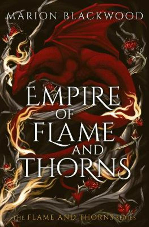 Empire of Flame and Thorns by Marion Blackwood - 9781398559813