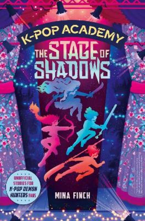K-Pop Academy: The Stage of Shadows : Volume 1 by Mina Finch - 9781398561144