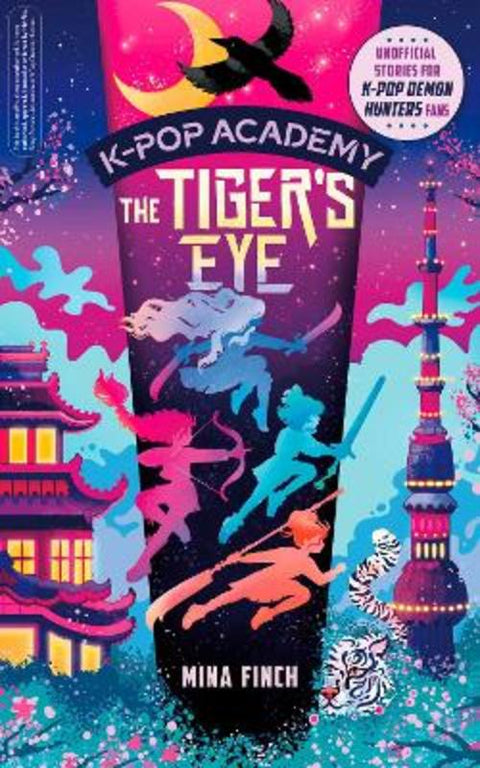 K-Pop Academy: Tiger's Eye : Volume 5 by Mina Finch - 9781398561472