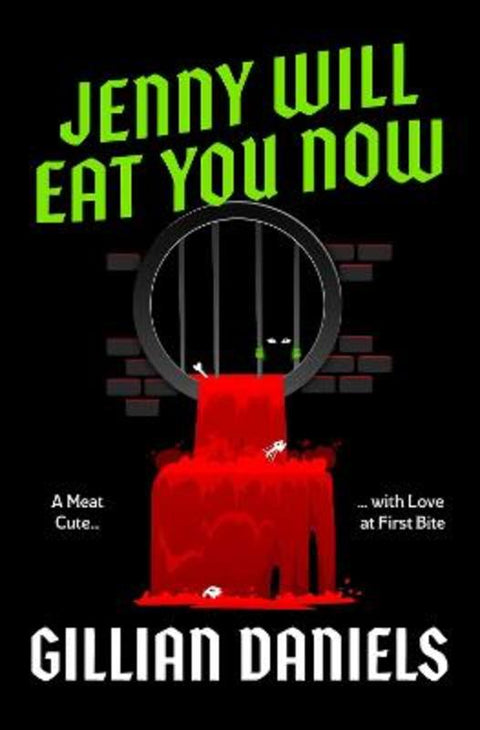 Jenny Will Eat You Now by Gillian Daniels - 9781398563223