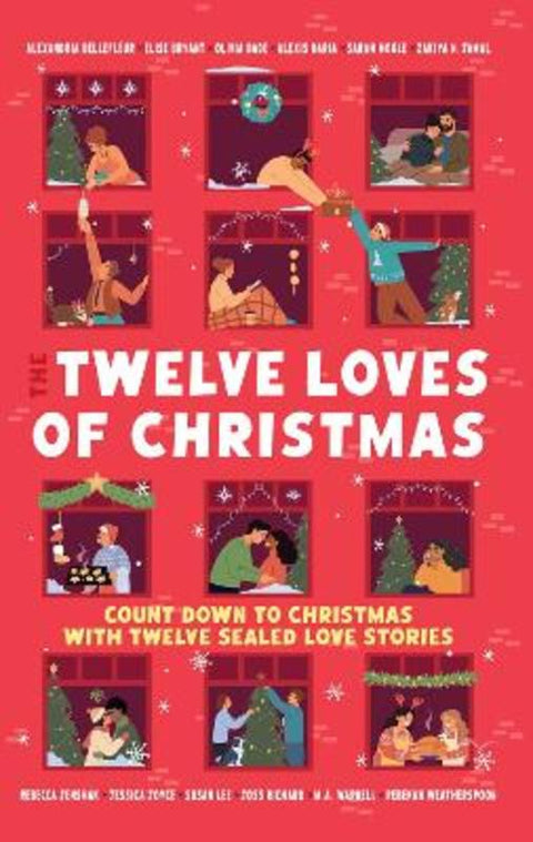 The Twelve Loves of Christmas by Alexandria Bellefleur - 9781398567061