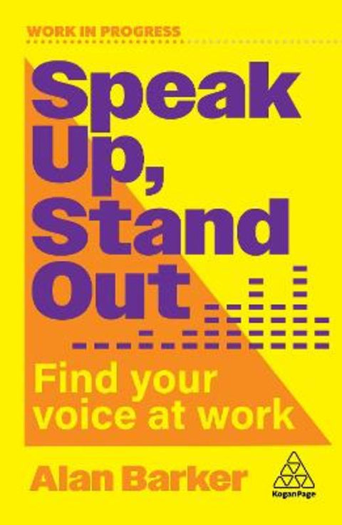Speak Up, Stand Out by Alan Barker - 9781398626331