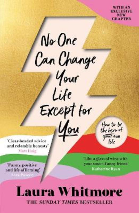 No One Can Change Your Life Except For You by Laura Whitmore - 9781398701694