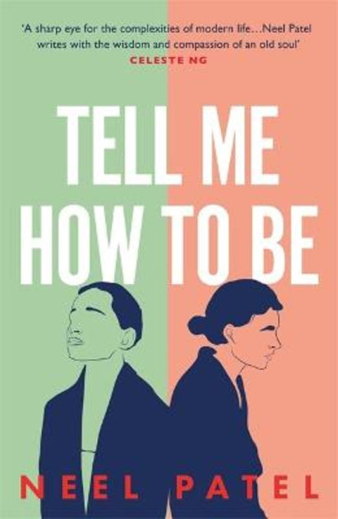 Tell Me How to Be by Neel Patel - 9781398705258