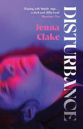Disturbance by Jenna Clake - 9781398712089