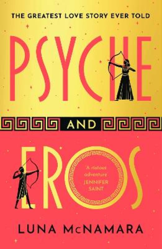 Psyche and Eros by Luna McNamara - 9781398712867