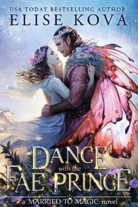 A Dance with the Fae Prince by Elise Kova - 9781398713574