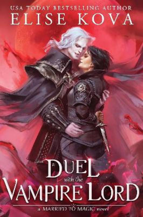 A Duel with the Vampire Lord by Elise Kova - 9781398713604