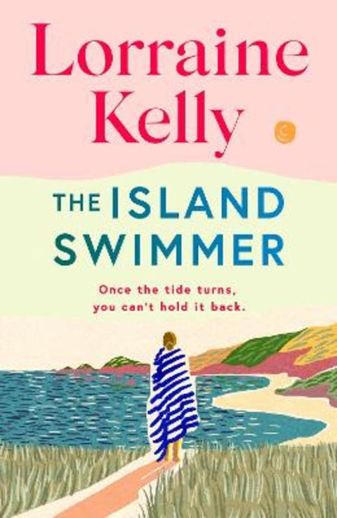 The Island Swimmer by Lorraine Kelly - 9781398714496