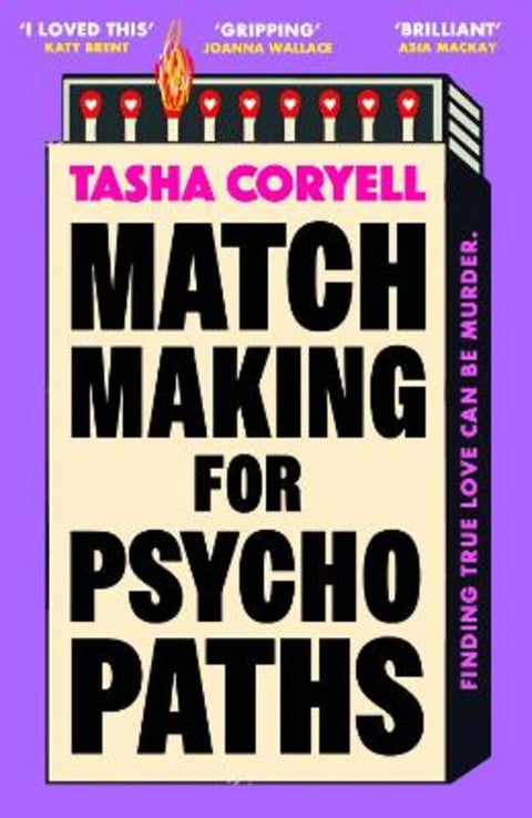 Matchmaking for Psychopaths by Tasha Coryell - 9781398716797