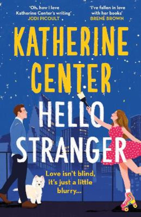 Hello, Stranger by Katherine Center - 9781398718333