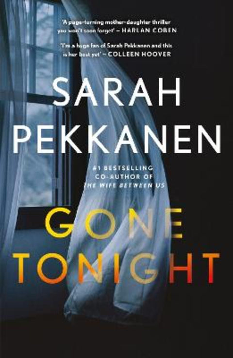 Gone Tonight by Sarah Pekkanen - 9781398718494