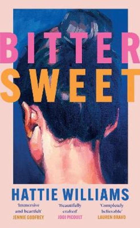 Bitter Sweet by Hattie Williams - 9781398722811