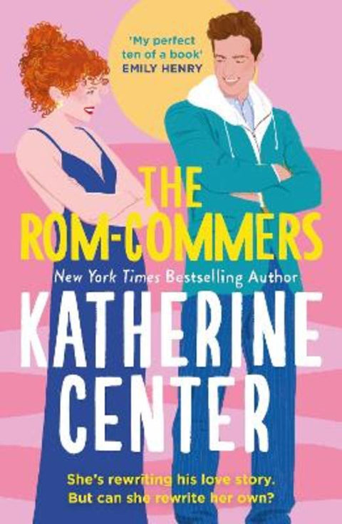 The Rom-Commers by Katherine Center - 9781398723306