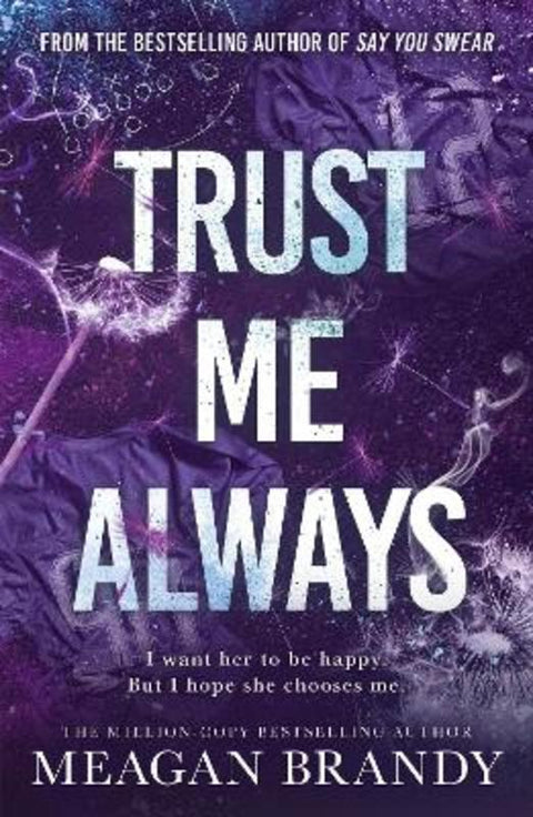 Trust Me Always by Meagan Brandy - 9781398723405