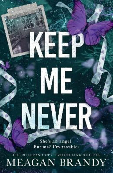 Keep Me Never by Meagan Brandy - 9781398723436