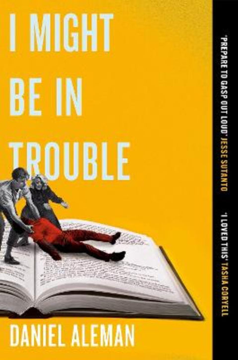 I Might Be in Trouble by Daniel Aleman - 9781398723474