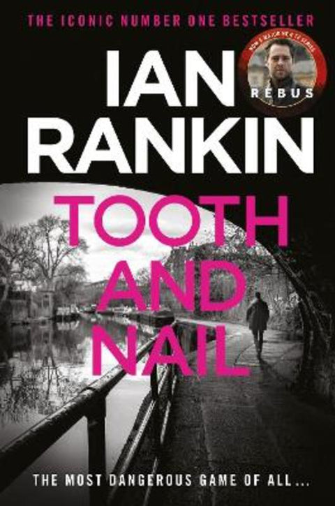 Tooth And Nail by Ian Rankin - 9781398725133