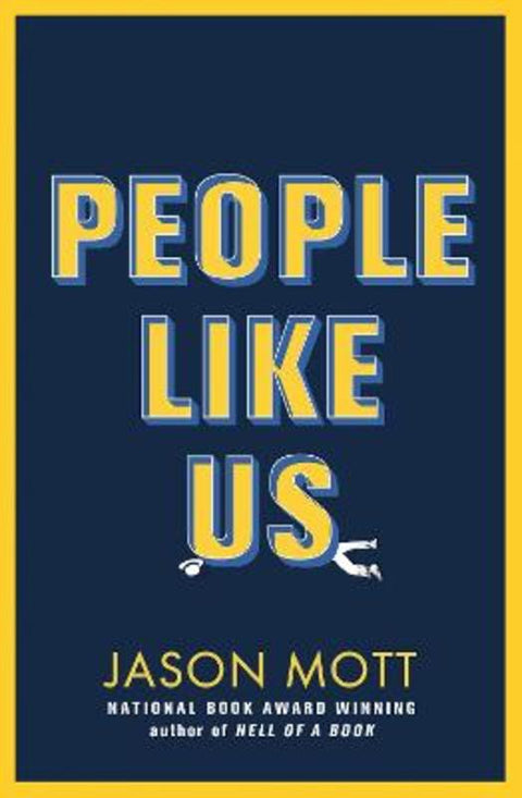 People Like Us by Jason Mott - 9781398727618