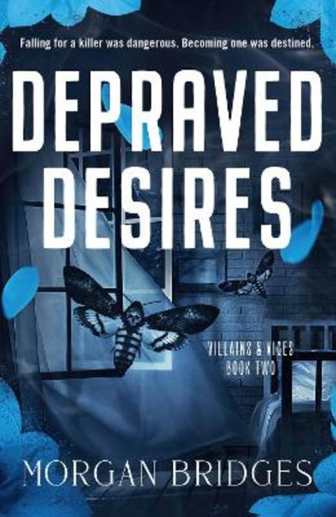 Depraved Desires by Morgan Bridges - 9781398729230