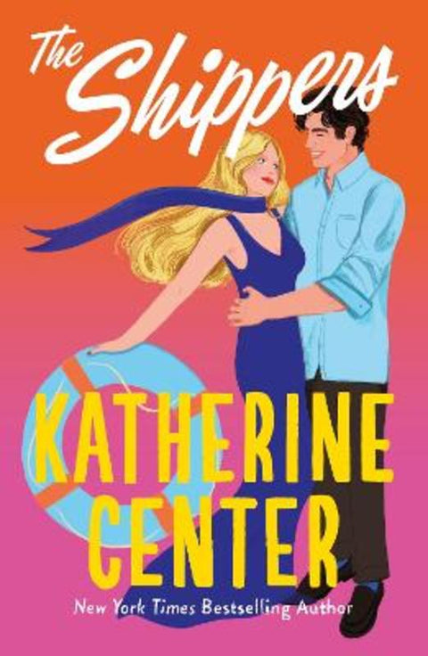 The Shippers by Katherine Center - 9781398729803