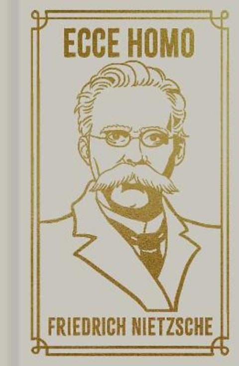 Ecce Homo by Frederich Nietzsche - 9781398834484