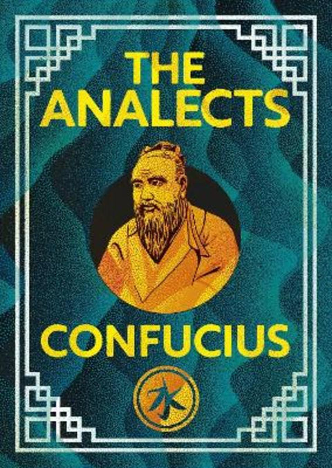 The Analects of Confucius by Confucius - 9781398859791
