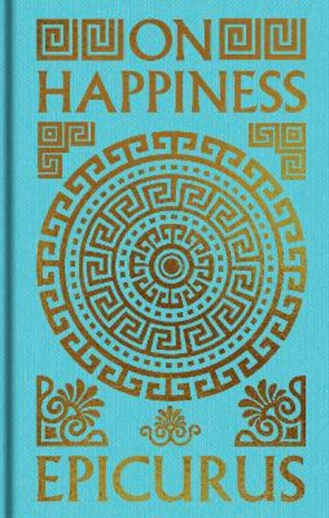 On Happiness by Epicurus - 9781398864269