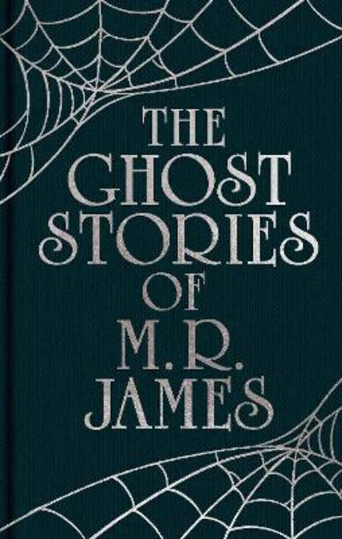 The Ghost Stories of M. R. James by Montague Rhodes James - 9781398864290