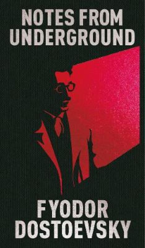 Notes from Underground by Fyodor Dostoevsky - 9781398865075