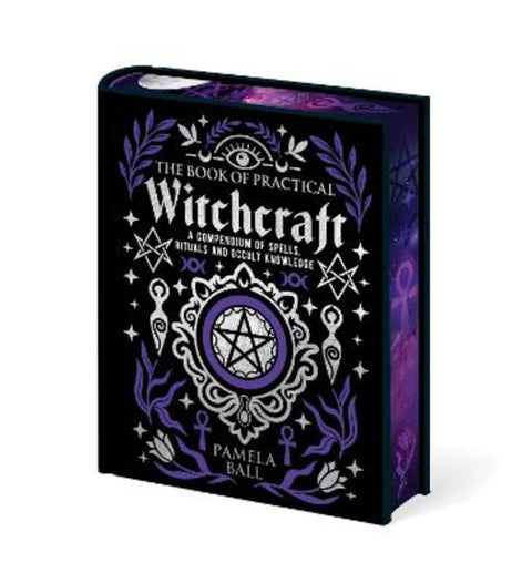 The Book of Practical Witchcraft by Pamela Ball - 9781398868281
