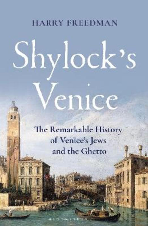 Shylock's Venice by Harry Freedman - 9781399407274