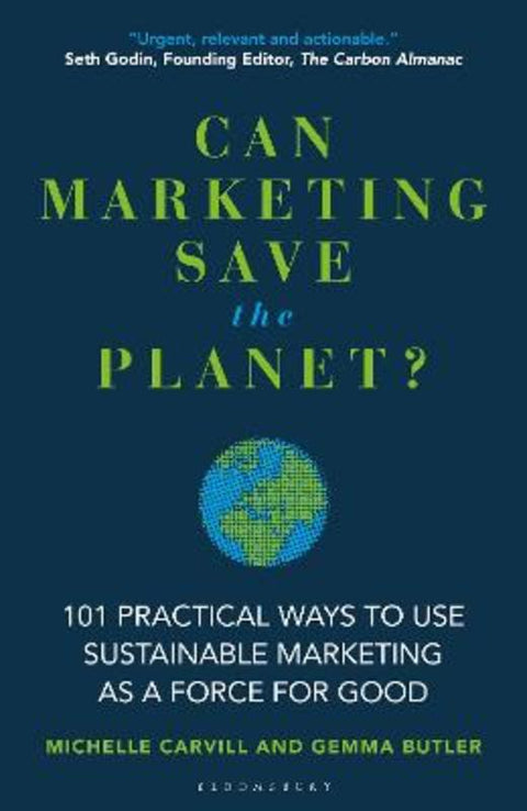Can Marketing Save the Planet? by Michelle Carvill - 9781399411257