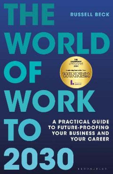 The World of Work to 2030 by Russell Beck - 9781399412711