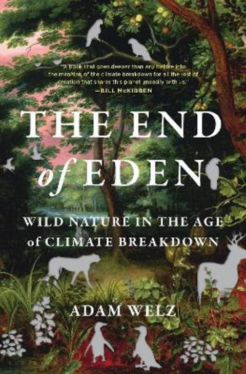 The End of Eden by Adam Welz - 9781399415866