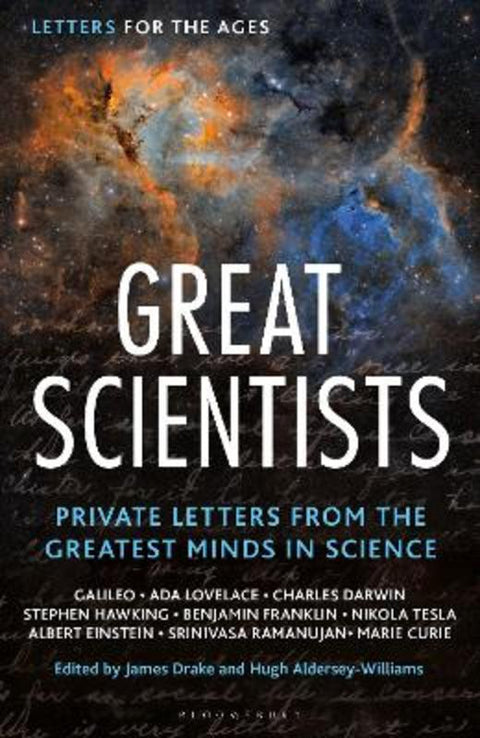 Letters for the Ages Great Scientists by James Drake - 9781399416092