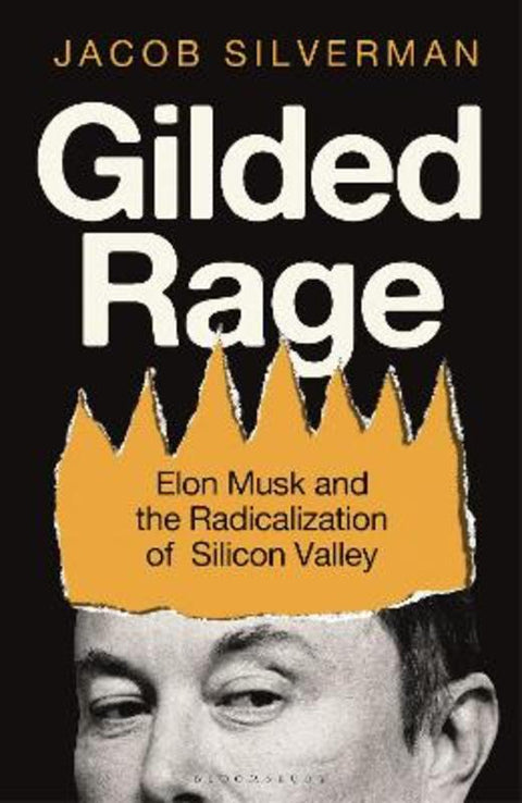 Gilded Rage by Jacob Silverman - 9781399420006