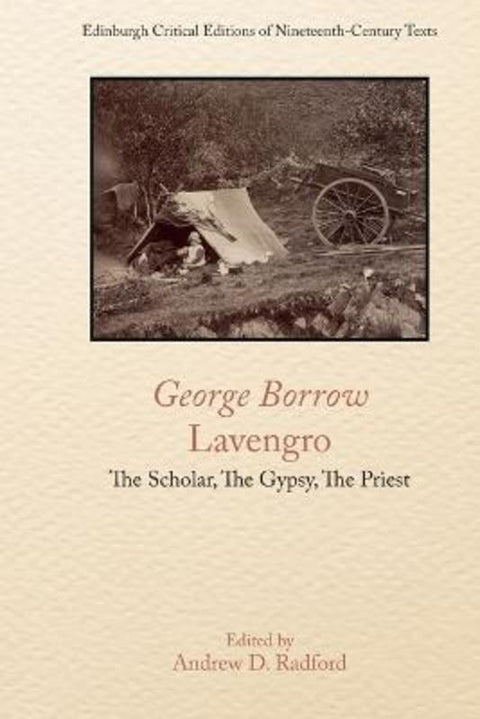 George Borrow, Lavengro by Andrew D. Radford (Senior Lecturer in Critical Studies, University of Glasgow) - 9781399554145