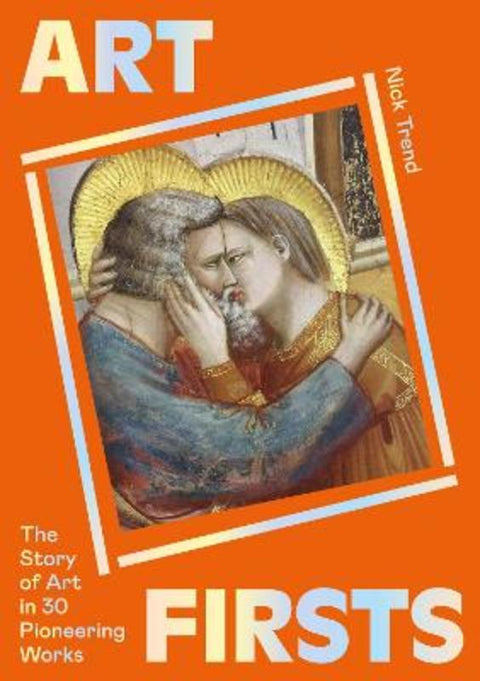 Art Firsts by Nick Trend - 9781399601436