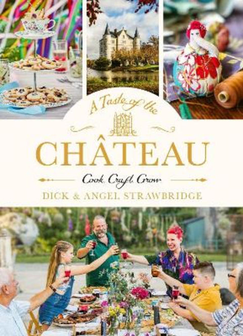 A Taste of the Chateau by Dick Strawbridge - 9781399603195