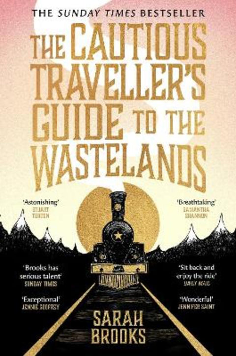 The Cautious Traveller's Guide to The Wastelands by Sarah Brooks - 9781399607551