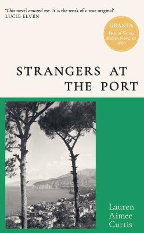 Strangers at the Port by Lauren Aimee Curtis - 9781399608176
