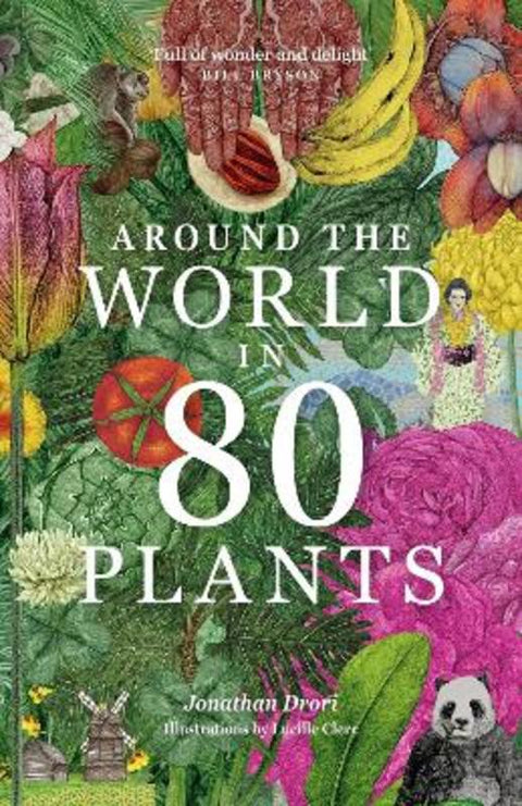 Around the World in 80 Plants by Jonathan Drori - 9781399610698