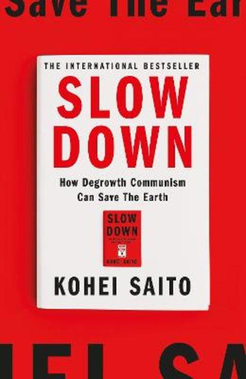 Slow Down by Kohei Saito - 9781399612982