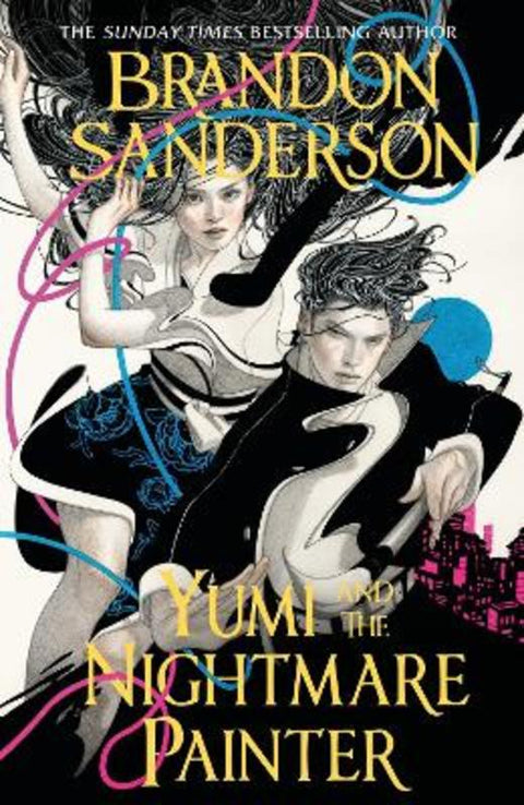 Yumi and the Nightmare Painter by Brandon Sanderson - 9781399613439