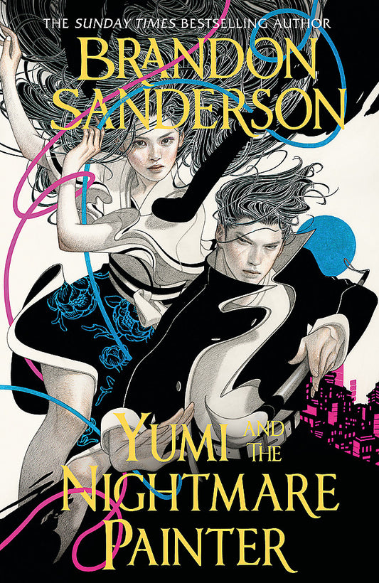 Yumi and the Nightmare Painter by Brandon Sanderson - 9781399613446