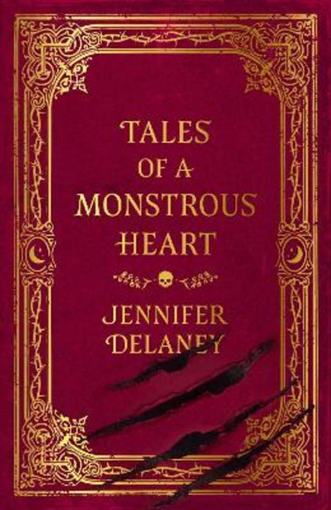Tales of a Monstrous Heart by Jennifer Delaney - 9781399615983