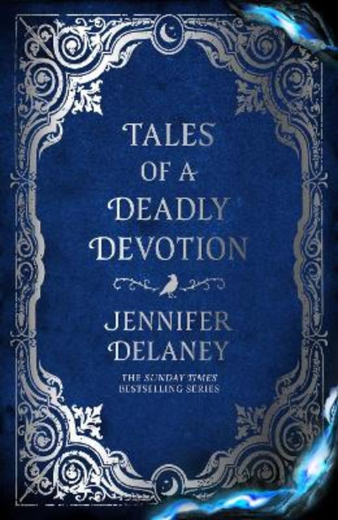 Tales of a Deadly Devotion by Jennifer Delaney - 9781399616089