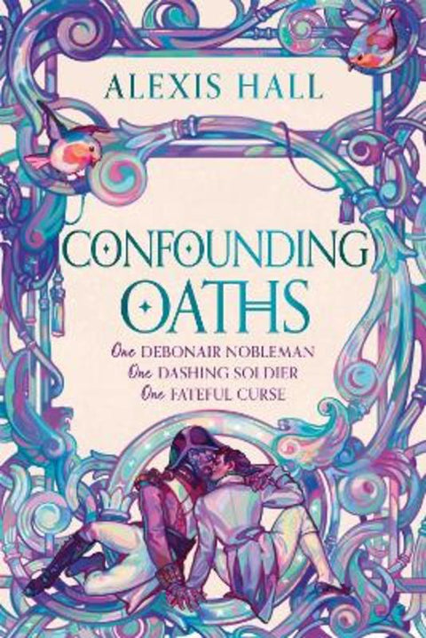 Confounding Oaths by Alexis Hall - 9781399616492
