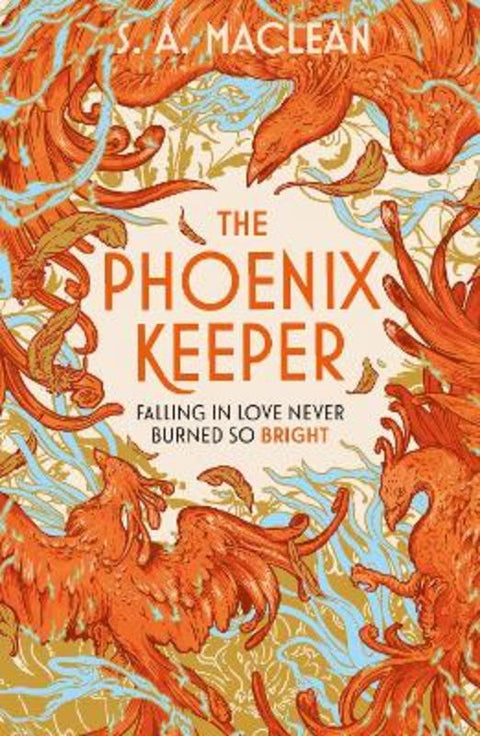 The Phoenix Keeper by S. A. MacLean - 9781399616577